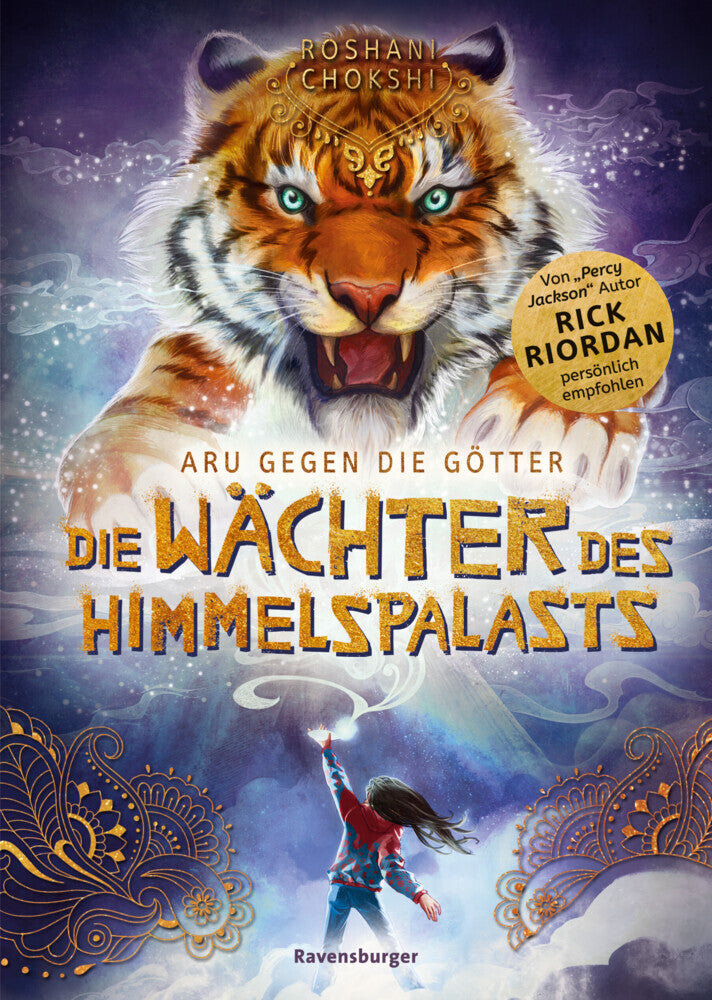 Aru gegen die Götter, Band 1 - Die Wächter des Himmelspalasts (Roshani Chokshi)