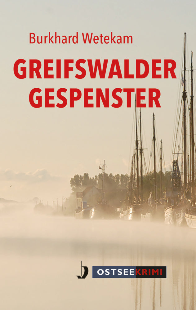 Greifswalder Gespenster (Burkhard Wetekam)