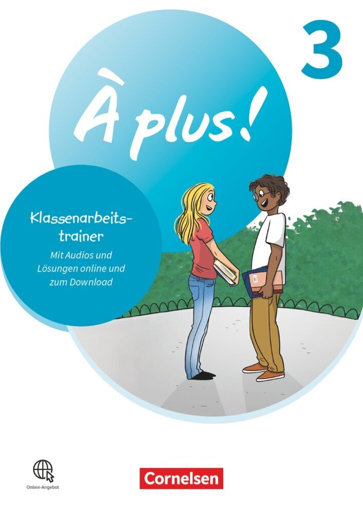 À plus ! Neubearbeitung - Französisch als 1. und 2. Fremdsprache - Ausgabe ab 2020 - Band 3