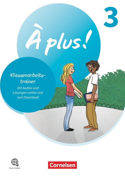 À plus ! Neubearbeitung - Französisch als 1. und 2. Fremdsprache - Ausgabe ab 2020 - Band 3