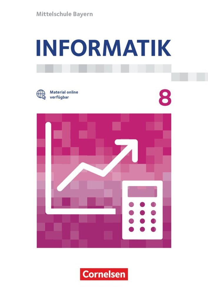 Informatik - Mittelschule Bayern - 8. Jahrgangsstufe (Markus Donderer)