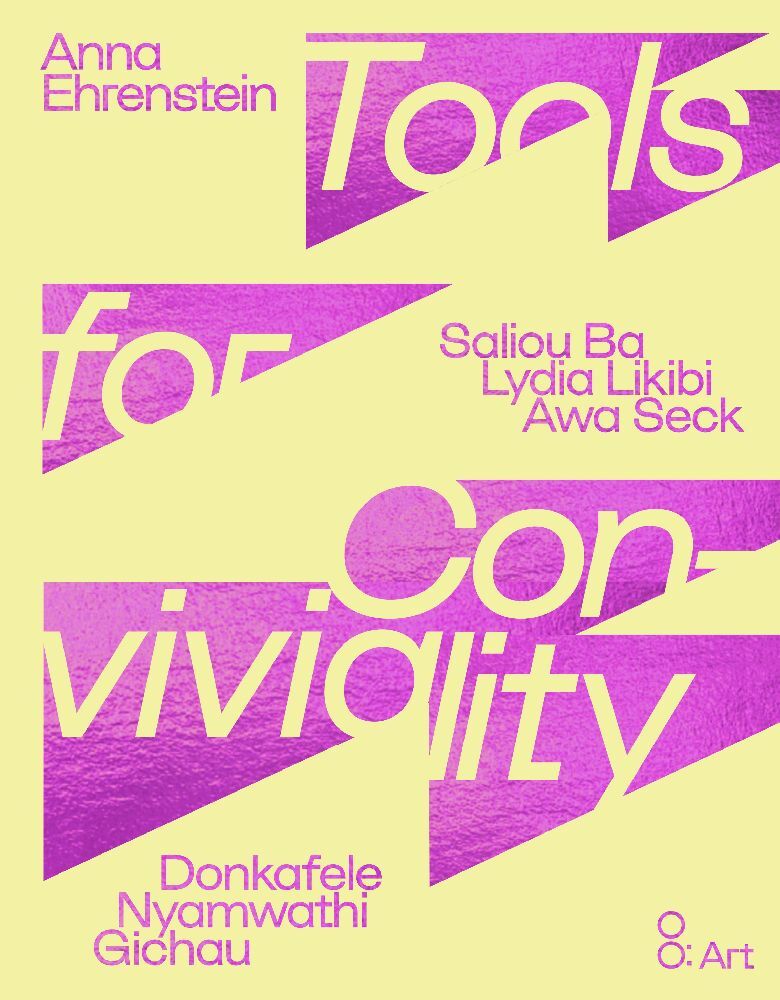 Tools for Conviviality (Alfred Weidinger Für Die Oö Landeskultur Gmbh)