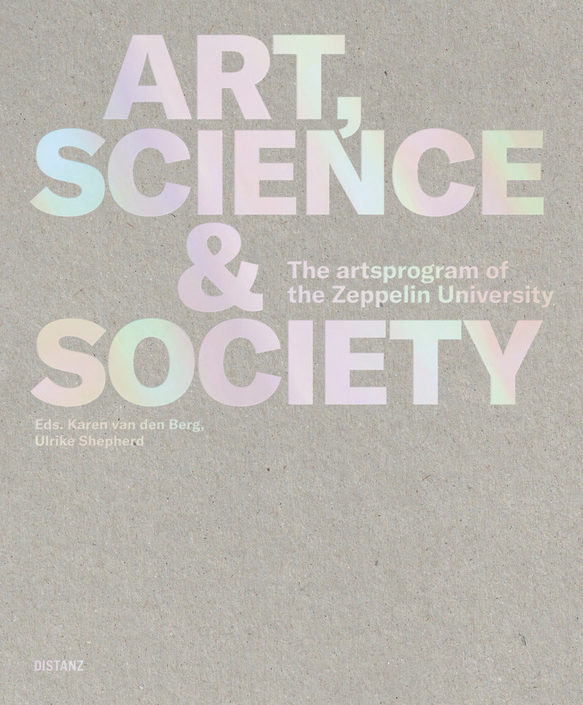 Art, Science & Society (Karen Van Den Berg)
