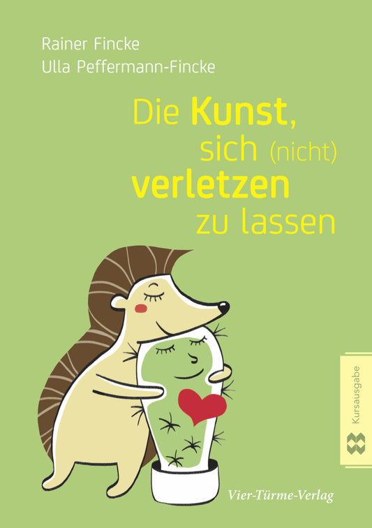 Die Kunst, sich (nicht) verletzen zu lassen (Ulla Peffermann-Fincke)