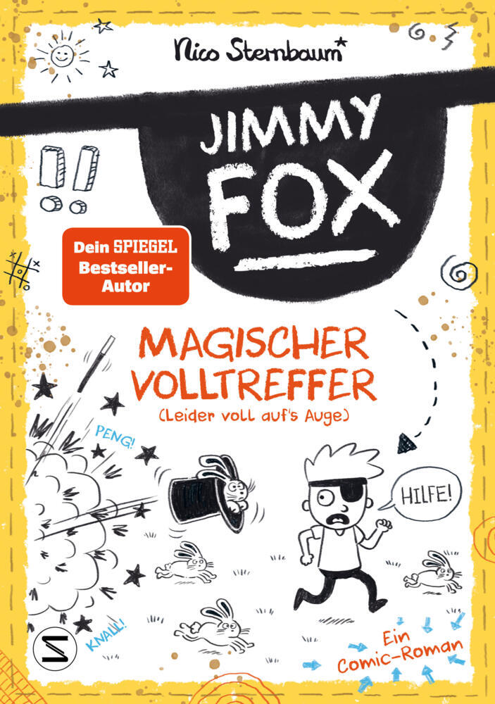 Jimmy Fox. Magischer Volltreffer (leider voll aufs Auge) - Ein Comic-Roman (Nico Sternbaum)