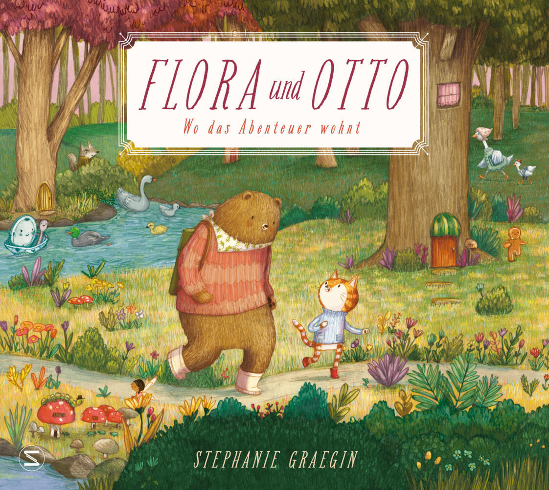 Flora und Otto. Wo das Abenteuer wohnt (Stephanie Graegin)