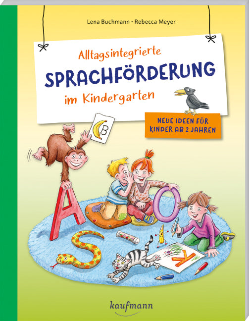 Alltagsintegrierte Sprachförderung im Kindergarten (Lena Buchmann)