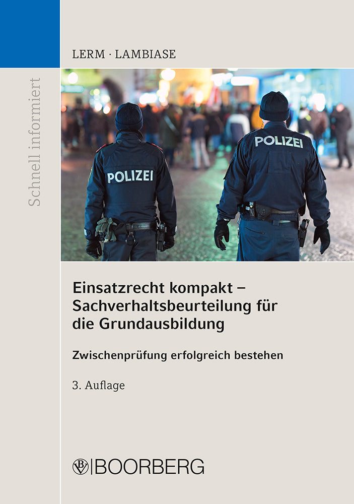 Einsatzrecht kompakt - Sachverhaltsbeurteilung für die Grundausbildung (Dominik Lambiase)