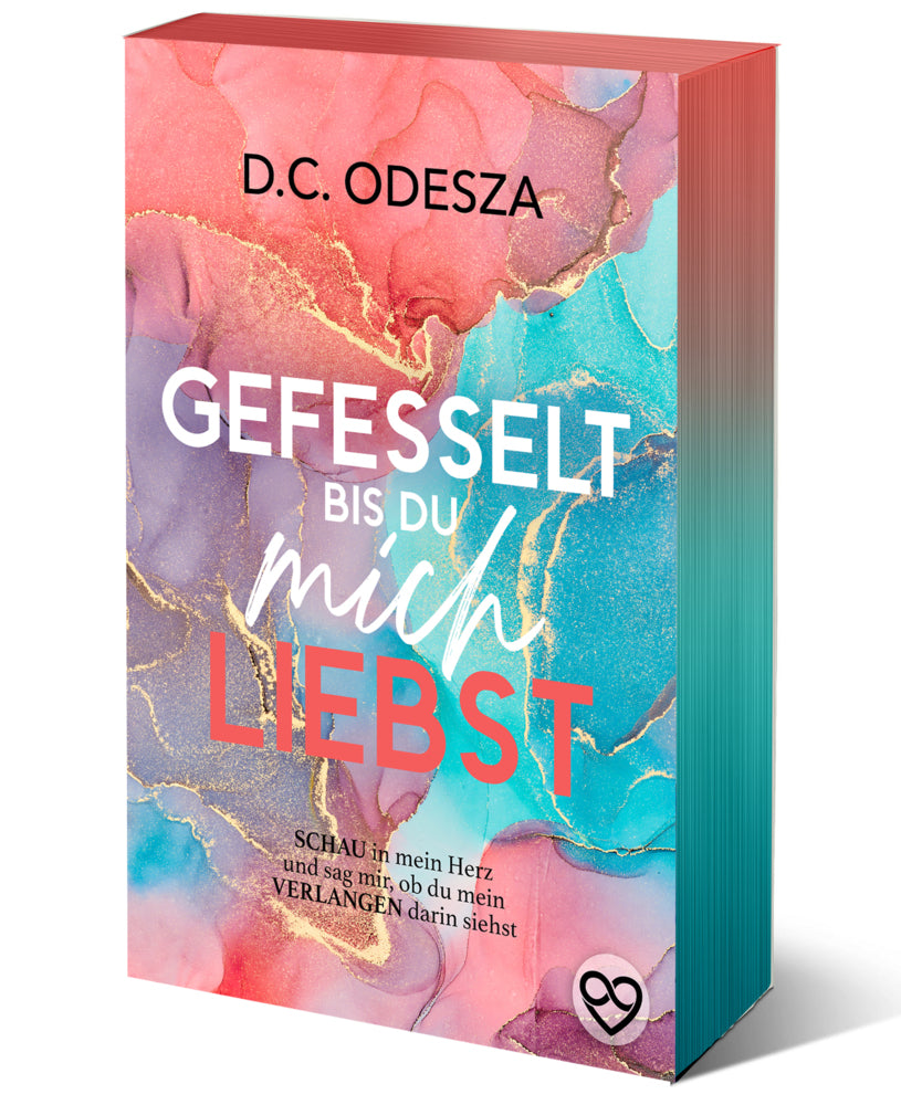 GEFESSELT bis du mich LIEBST (D. C. Odesza)