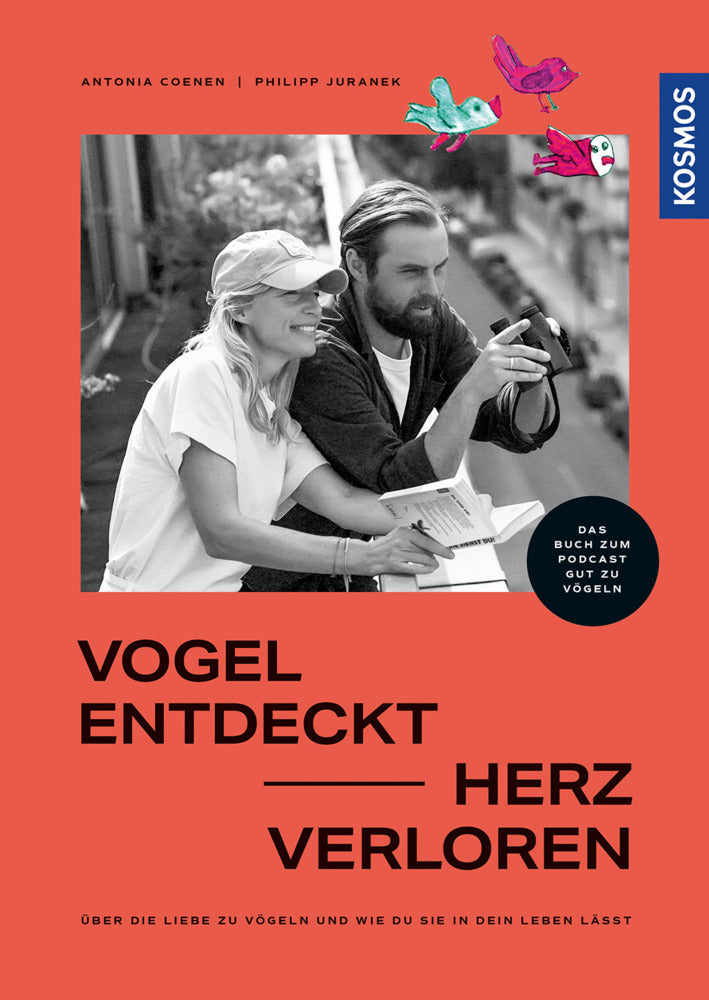 Vogel entdeckt - Herz verloren (Antonia Coenen)