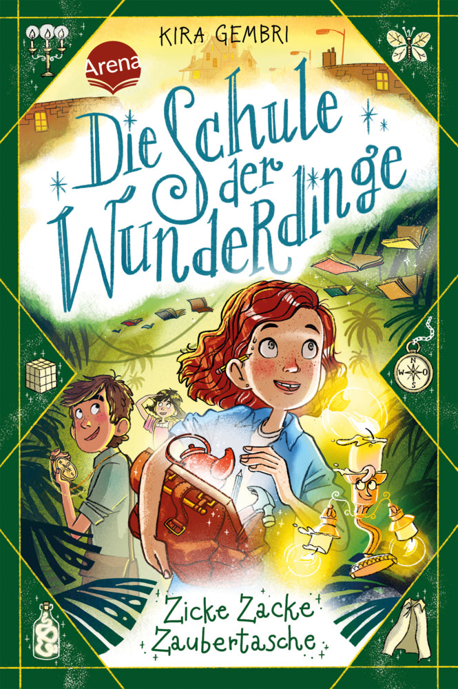 Die Schule der Wunderdinge (3). Zicke Zacke Zaubertasche (Kira Gembri)