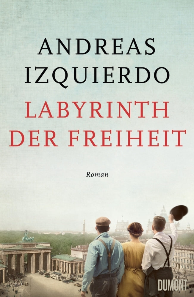 Labyrinth der Freiheit (Andreas Izquierdo)