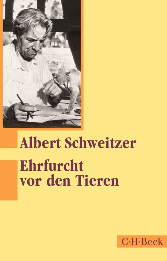 Ehrfurcht vor den Tieren (Albert Schweitzer)