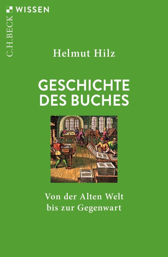 Geschichte des Buches (Helmut Hilz)