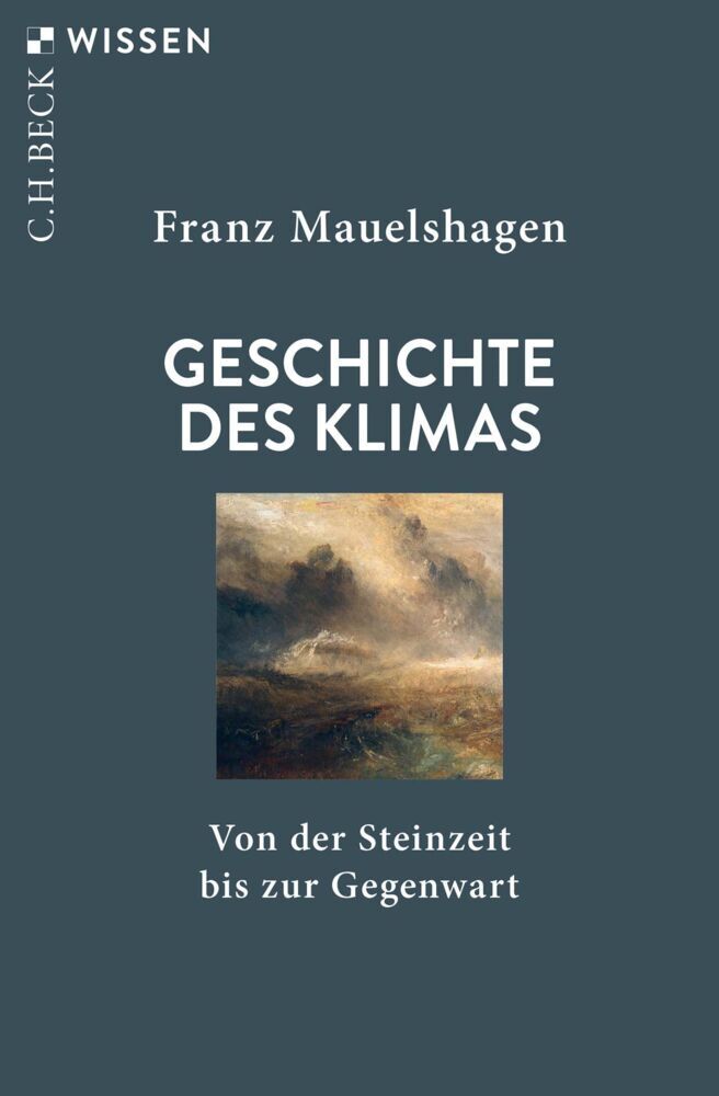 Geschichte des Klimas (Franz Mauelshagen)