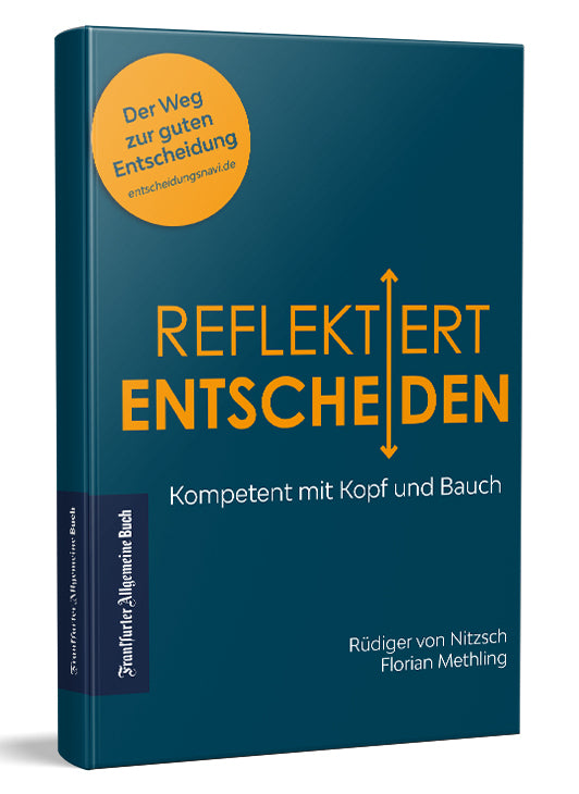 Reflektiert Entscheiden (Rüdiger Von Nitzsch)