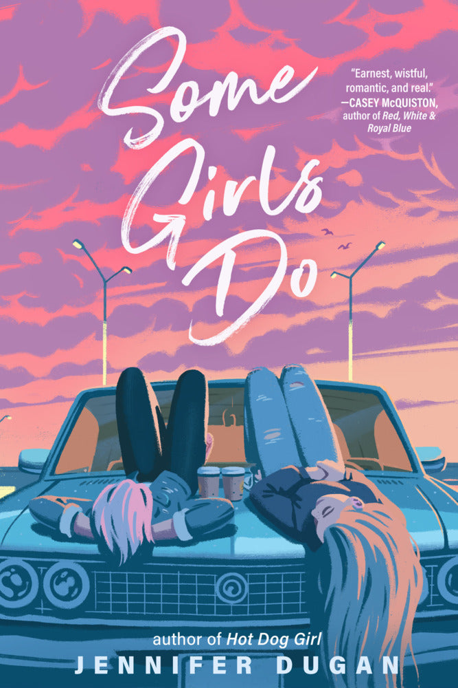 Some Girls Do (Jennifer Dugan)