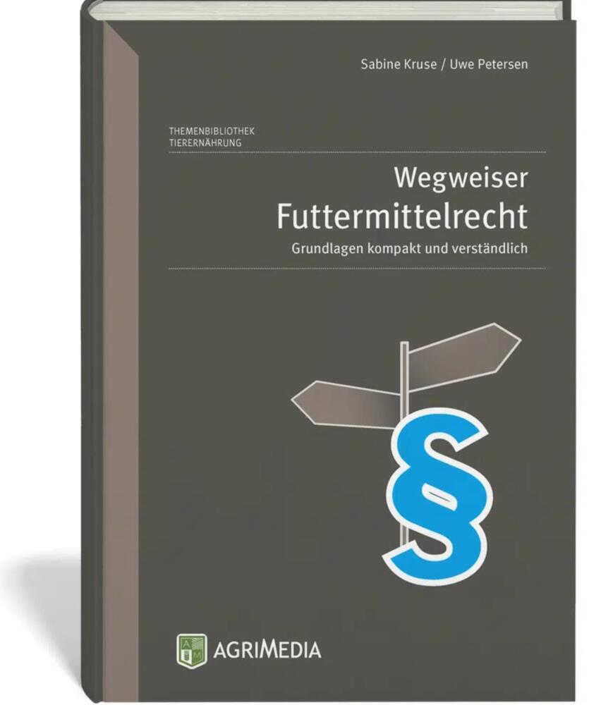 Wegweiser Futtermittelrecht (Sabine Kruse)