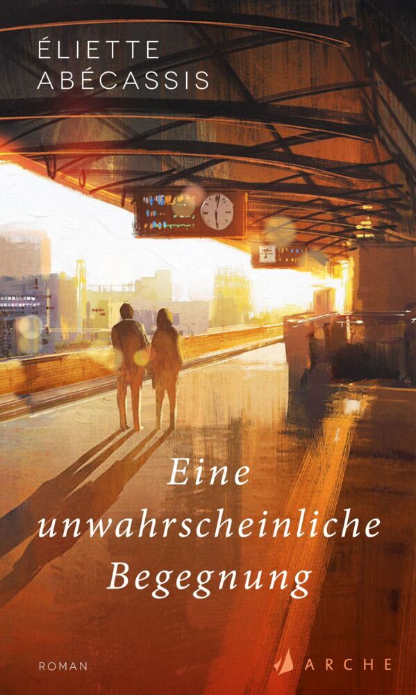 Eine unwahrscheinliche Begegnung (Éliette Abécassis)