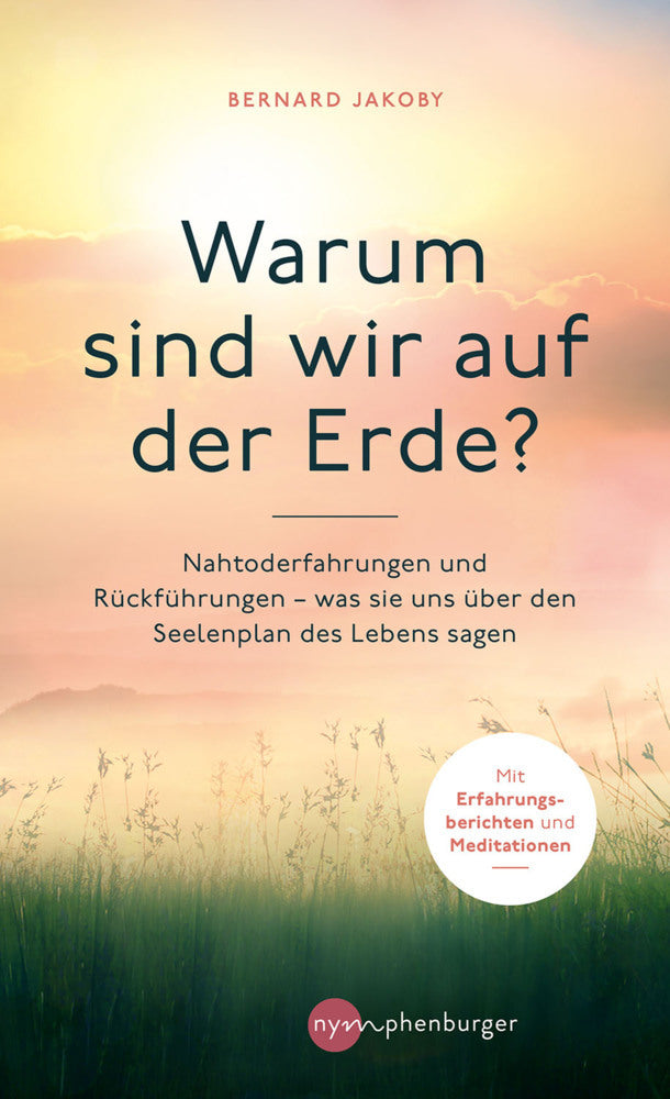Warum sind wir auf der Erde? (Bernard Jakoby)