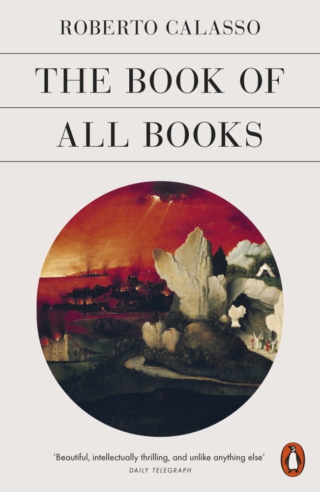 The Book of All Books (Roberto Calasso)