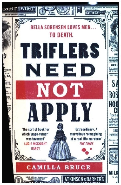 Triflers Need Not Apply (Camilla Bruce)
