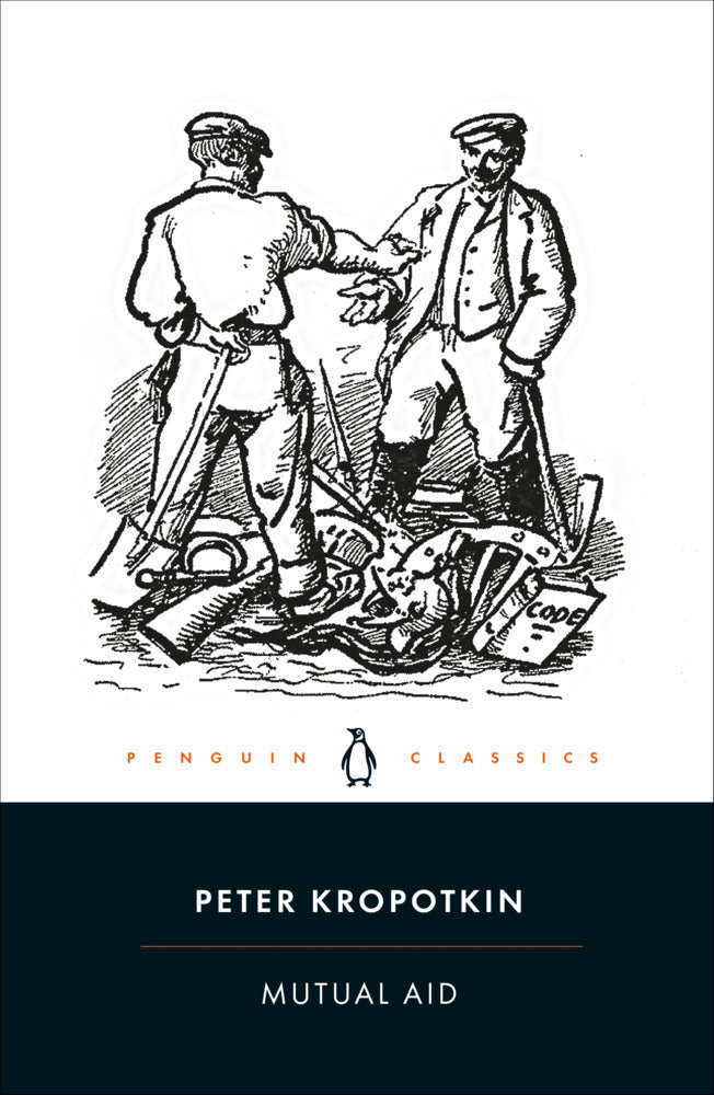 Mutual Aid (Peter Kropotkin)