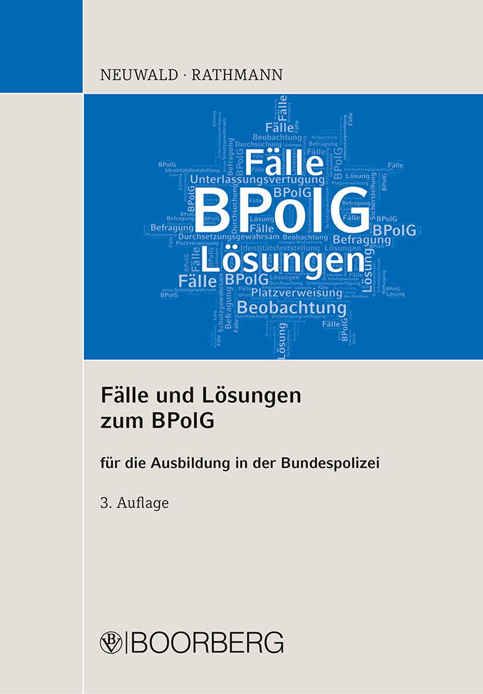 Fälle und Lösungen zum BPolG (Elisabeth Rathmann)