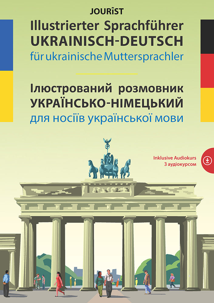 Illustrierter Sprachführer Ukrainisch-Deutsch für ukrainische Muttersprachler (Igor Jourist)