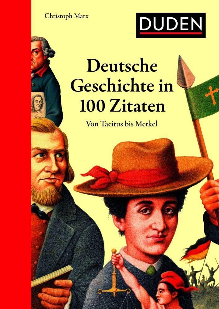 Deutsche Geschichte in 100 Zitaten (Christoph Marx)