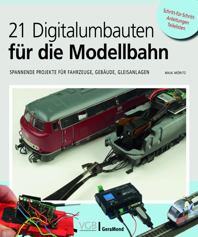 21 Digitalumbauten für die Modellbahn (Maik Möritz)