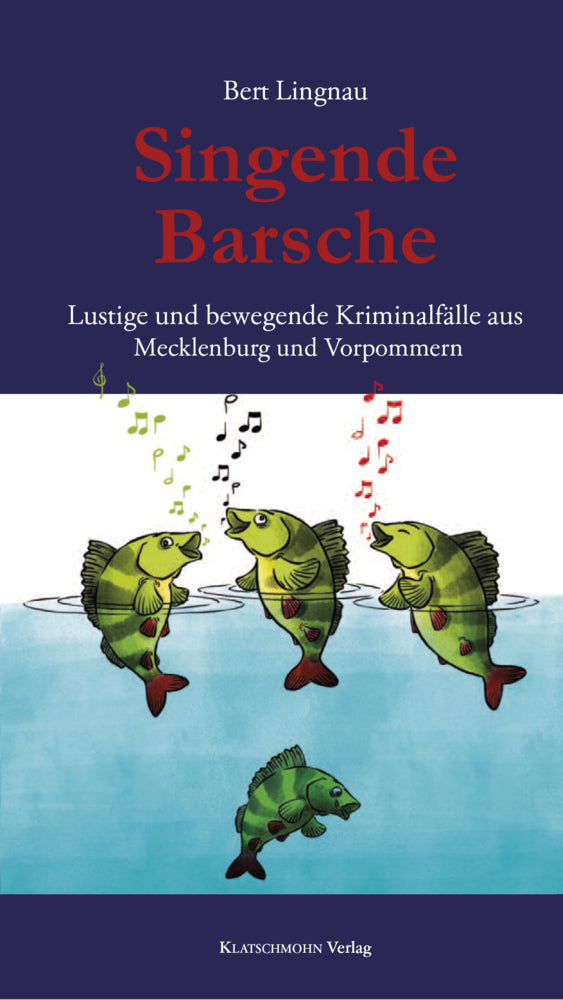 Singende Barsche (Bert Lingnau)