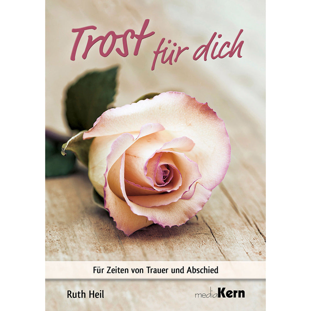 Trost für dich (Ruth Heil)