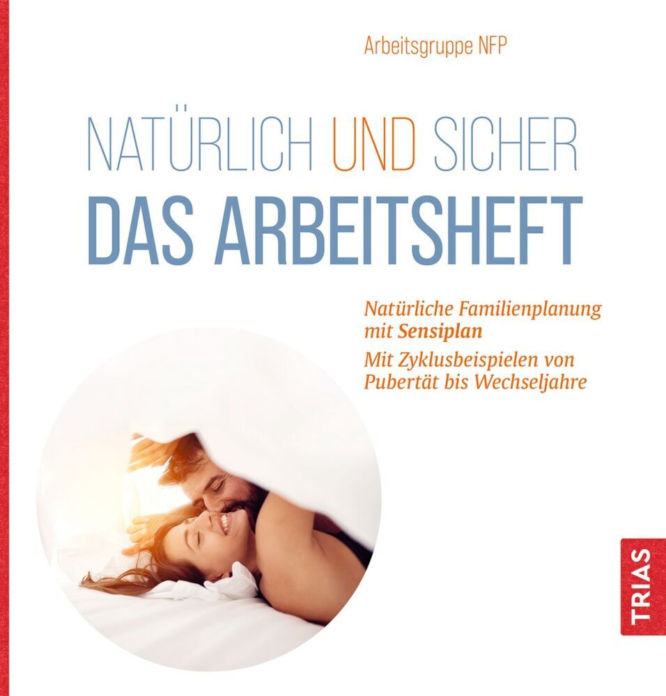 Natürlich und sicher - Das Arbeitsheft (Mw Malteser Werke Ggmbh)