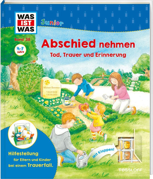 WAS IST WAS Junior Band 38 Abschied nehmen - Tod, Trauer und Erinnerung (Tanja Wenz)