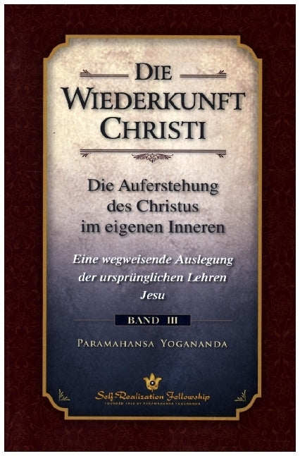 Die Wiederkunft Christi (Yogananda Paramahansa)