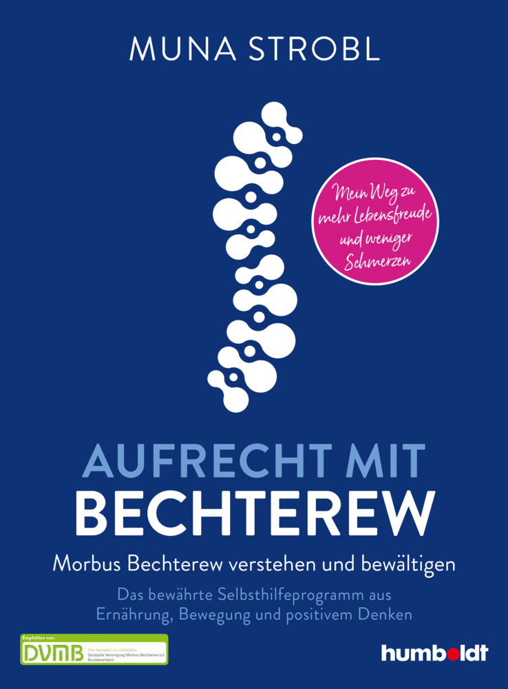 Aufrecht mit Bechterew (Muna Strobl)
