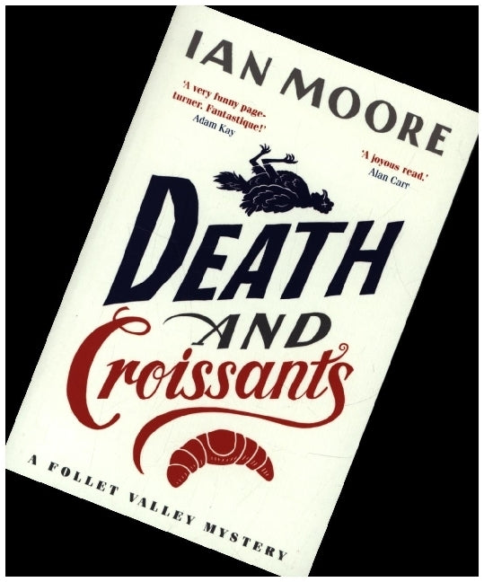 Death and Croissants (Ian Moore)