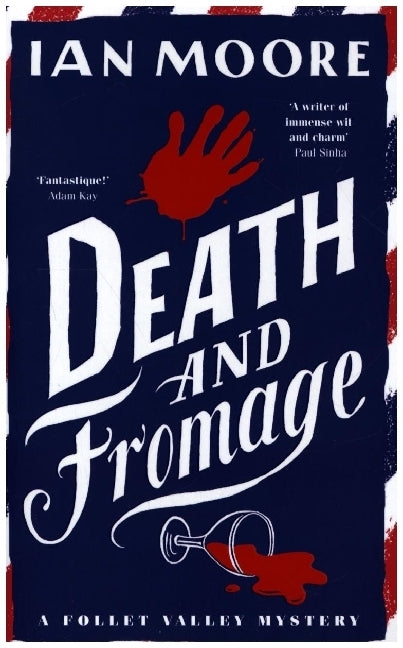 Death and Fromage (Ian Moore)