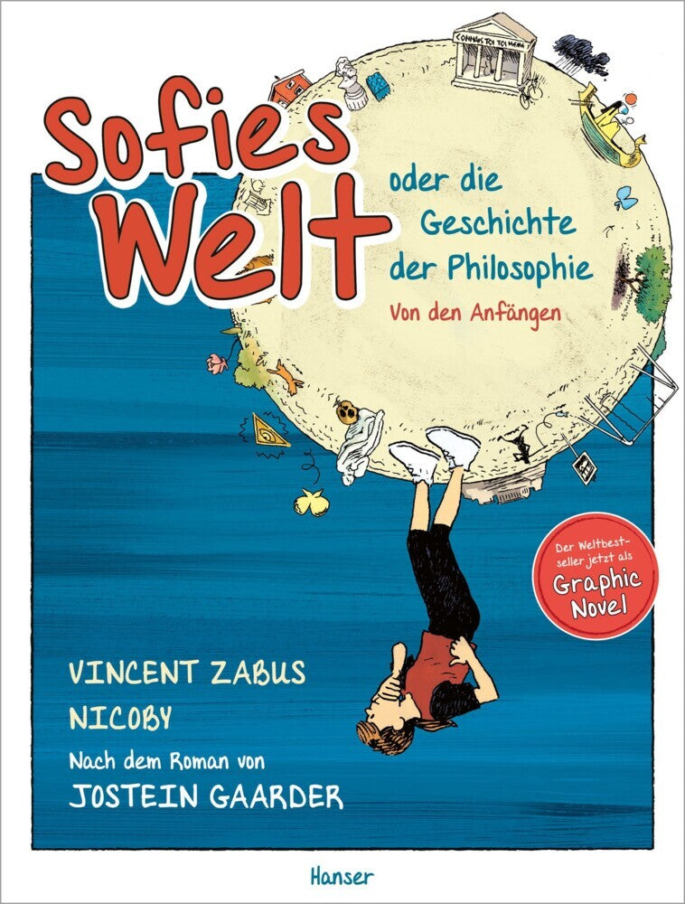 Sofies Welt oder die Geschichte der Philosophie - Von den Anfängen (Vincent Zabus)