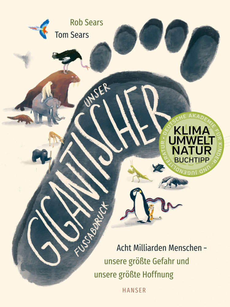 Unser gigantischer Fußabdruck (Rob Sears)