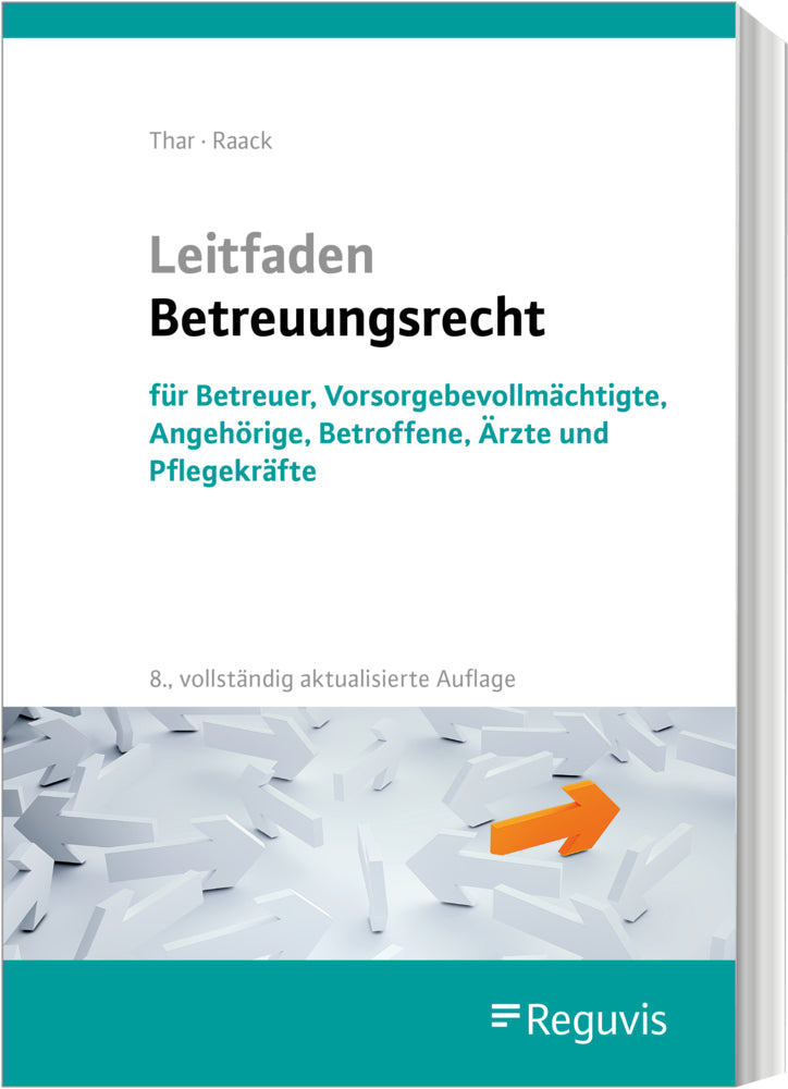 Leitfaden Betreuungsrecht (Jürgen Thar)