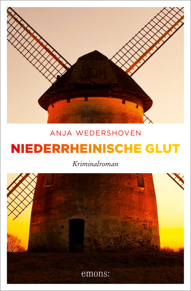 Niederrheinische Glut (Anja Wedershoven)