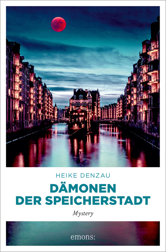 Dämonen der Speicherstadt (Heike Denzau)
