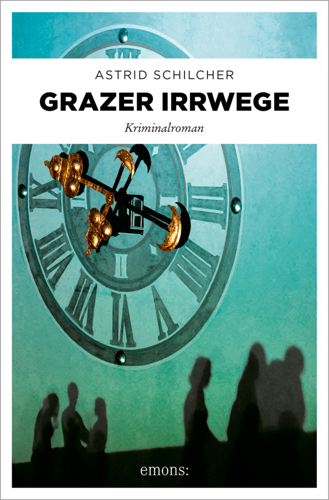 Grazer Irrwege (Astrid Schilcher)