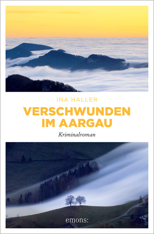 Verschwunden im Aargau (Ina Haller)