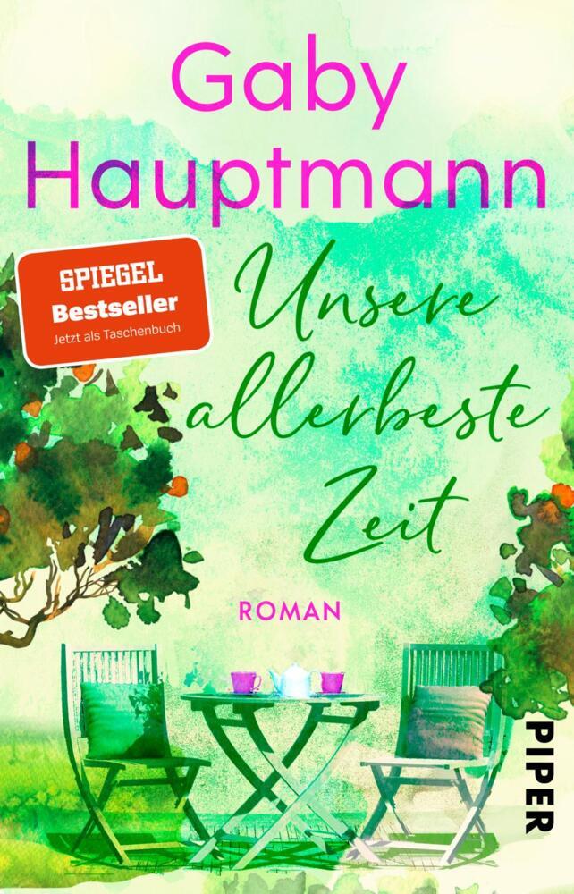 Unsere allerbeste Zeit (Gaby Hauptmann)