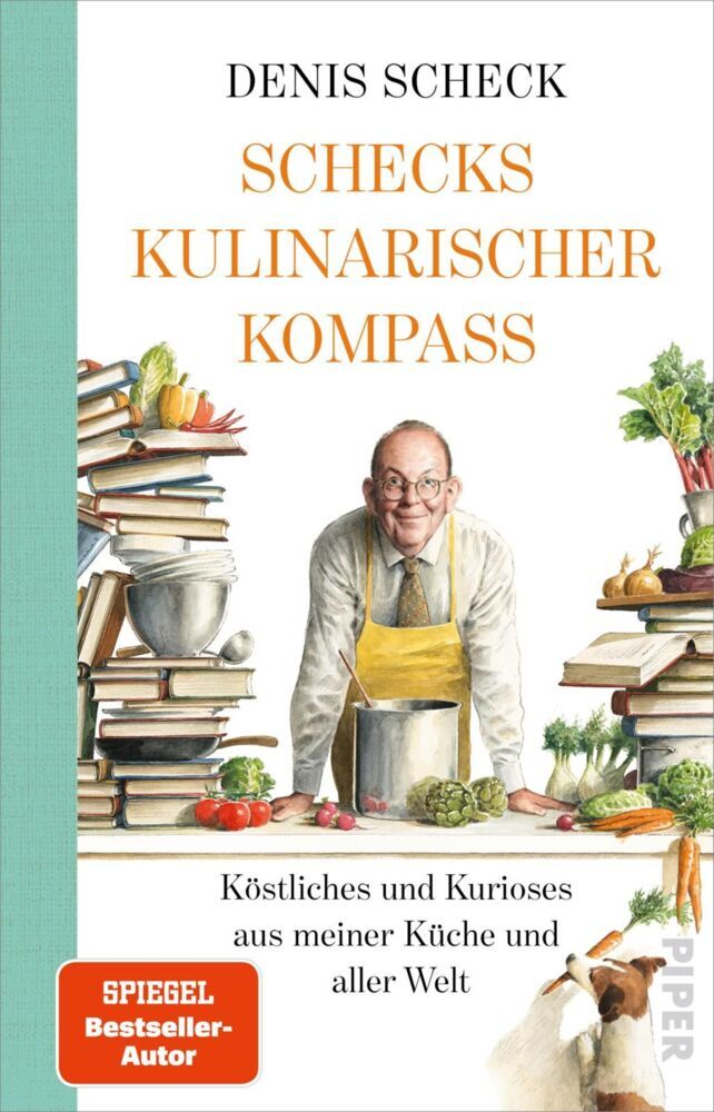 Schecks kulinarischer Kompass (Denis Scheck)