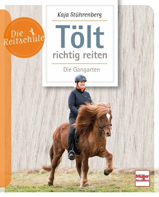 Tölt richtig reiten (Kaja Stührenberg)