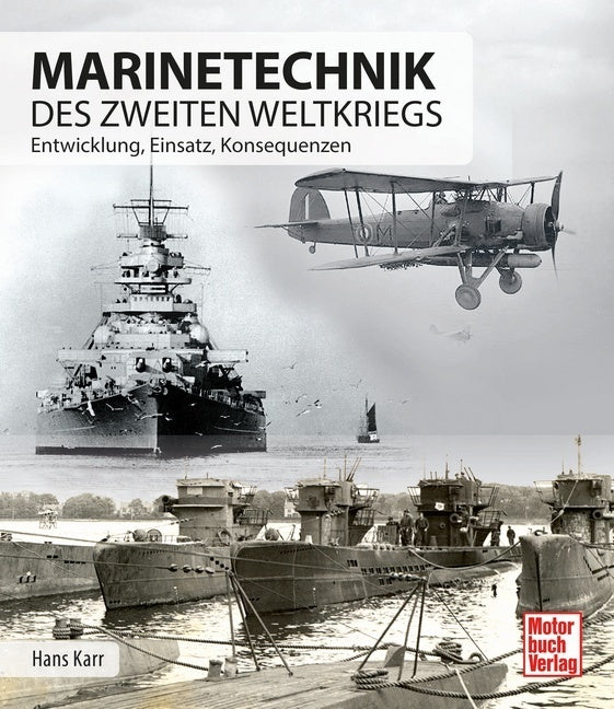 Marinetechnik des zweiten Weltkriegs (Hans Karr)